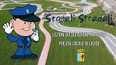Educazione Stradale |  I Segnali Stradali