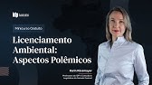 Minicurso - Licenciamento Ambiental: Aspectos Polêmicos