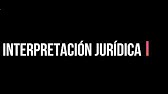 Interpretación jurídica - Manuel Atienza