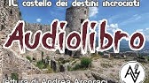 IL CASTELLO DEI DESTINI INCROCIATI -audiolibro- lettura di Andrea Arcoraci