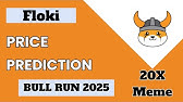 Floki Coin Price Prediction 2025 Bull Run | Floki Best Meme Coin To Buy Now For 20X Return