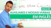 AUXILIARES, MODAIS VERBAIS EM INGLÊS - AULA 02 PROFESSOR KENNY