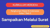 Kurikulum Merdeka Rangkuman Bahasa Indonesia Kelas 7 Bab 6 Surat Pribadi dan Surat Resmi
