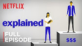 Explained | Why Women Are Paid Less | FULL EPISODE | Netflix