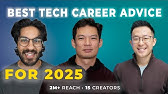 The Best Tech Career Advice For 2025 (From 15 Tech YouTubers)