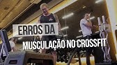 Muscula no Cross - não cometa esses erros!