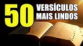 50 VERSÍCULOS MAIS LINDOS E CONHECIDOS DA BÍBLIA