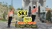 SKJ 2022 || DENGAN HITUNGAN || VERSI LATIHAN MEMBELAKANGI KAMERA DAN POSISI CERMIN