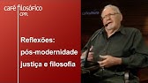 Pós-modernidade, justiça e filosofia | Amartya Sen, Simon Blackburn e Fredric Jameson