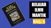 BELAJAR ILMU MANTIK #5: OBJEK KAJIAN ILMU MANTIK