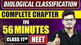 BIOLOGICAL CLASSIFICATION in 56 Minutes | Full Chapter Revision | Class 11 NEET