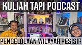 Kuliah Tapi Podcast - Pengelolaan Wilayah Pesisir Minggu 1 - Mengapa Perlu PWP?