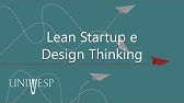 Gestão da Inovação e Desenvolvimento de Produtos - Lean Startup e Design Thinking