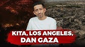 Neraka, Kebakaran Los Angles, dan Gaza