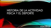 Historia de la Actividad Física y el Deporte