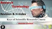 Keys of Scientific Research Course: Lecture (12) Research Terminology Revision & H-Index