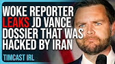 Woke Reporter LEAKS JD Vance Dossier That Was HACKED By Iran, Election Interference