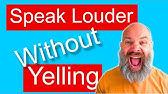 How To Speak Louder Without Yelling