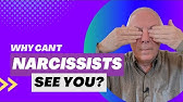 Why Can't Narcissists See You?