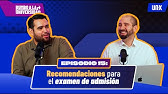 Ep. 15  Recomendaciones para el EXAMEN DE ADMISIÓN.