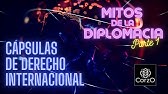 PARTE 1 | Mitos de la diplomacia - Privilegios e inmunidades diplomáticas y consulares