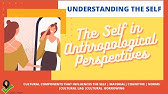 UNDERSTANDING THE SELF (UTS) : LESSON 3 | THE SELF IN ANTHROPOLOGICAL PERSPECTIVES