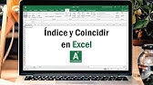 Curso de Excel de Básico a Avanzado- 13/14 -Índice y Coincidir