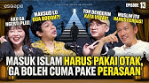 PIKIRAN LEBIH PENTING! JANGAN DIBODOHIN PERASAAN - Escape Eps 13 (Ft Felix Siauw, Koiyo Cabe, Veren)