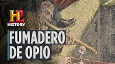 LA HISTORIA DE LA DROGA – Opio