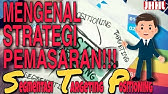 Mengenal Strategi Marketing "STP"