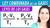 LEY COMBINADA de los GASES 🎈 Ecuación General