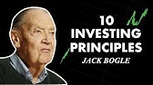 Jack Bogle's 10 Investing Principles -- (John Bogle Founder of Vanguard)