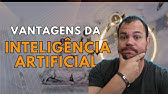 As incríveis vantagens da Inteligência Artificial