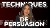 3 Techniques de Persuasion Que Personne Ne Vous Dit !