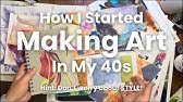 Finding Creativity After 40 | Surprising Benefits from Making More Art