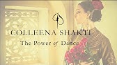 The Power of Dance - Colleena Shakti Documentary