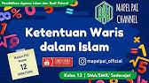 Ketentuan Waris dalam Islam | Materi PAI Kelas 12 SMA SMK