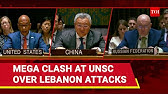 Russia Hammers Israel & U.S.; Openly Defends Hezbollah At UNSC | China Sides With Lebanon | Watch