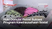 Hoki Donuts: Potret Sukses Program Kewirausahaan Sosial