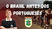 O "Brasil" antes dos Portugueses e os Povos Indígenas |ESA| #esa