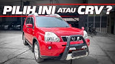 XTRAIL T31 WARNA LANGKA: LEBIH BANYAK FITUR DARI CRV!!