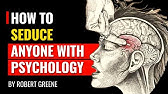 Robert Greene - How To Seduce Anyone With Psychology