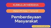 Kurikulum Merdeka IPS Kelas 7 Tema 4 Pemberdayaan Masyarakat