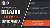 Belajar HTML Dari Nol Sampai Mahir | Untuk Pemula | Elemen Form Input Email