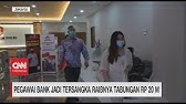 Pegawai Bank Jadi Tersangka Raibnya Tabungan Rp.20 M