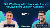 Jason Wojo - Sell 1-To-Many with 1-Hour Webinars to Drive More Sales on Autopilot - Day 1