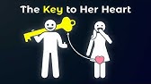 The Key to Unlocking a Woman's Heart