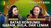 Podcast Spesial: "Batas Konsumsi Gula, Garam, dan Lemak (GGL)"