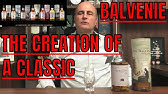 234: The Balvenie (Speyside) - The Criation of A Classic.