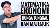 Kelas XI - Matematika Keuangan Part 1 - Bunga Tunggal dan Bunga Majemuk